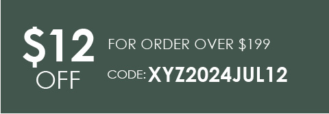 $12 OFF For Order Over $199
